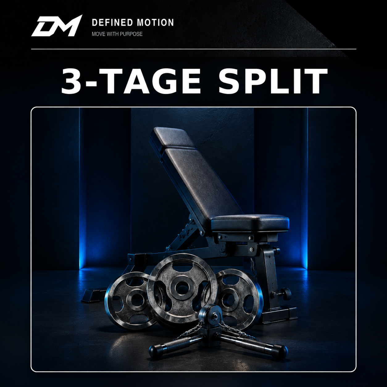 DEFINED MOTION – 3-Tage-Split Upper, Lower & Full Body